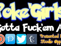 [Studio Oppai] Poke'Girls - Gotta Fuck'em All