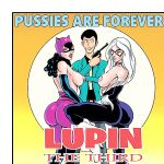 Lupin III Pussies are Forever