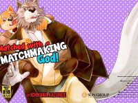 [Ichikawa Kazuhide] Matched With a Matchmaking God