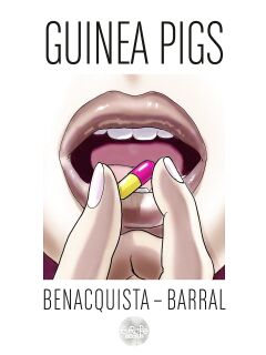 [Benacquista - Barral] Guinea Pigs