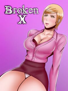 (Felsala) Broken X - Chapters 3-4
