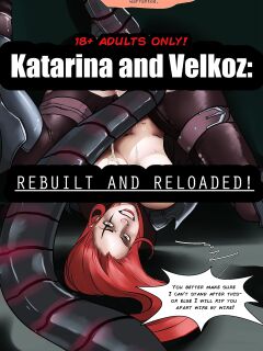 [Zaunderground] Katarina and Velkoz: Rebuilt and Reloaded (League of Legends)