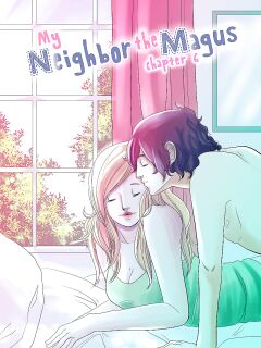 MY NEIGHBOR THE MAGUS - Chapter 6 Preview