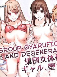 [Amuai Okashi Seisakusho (Betty)] Shuudan Jotaika Gyaru, Ochiru | Group Gyarufication and Degeneration {Sankaku Scans}