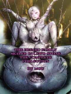[Mou] The Heroic Family Sealed in Lewd Stone (Complete) Preview