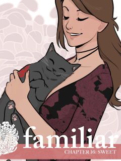 Familiar [Soushiyo] - Act 3 - Chapter 16 - Sweet
