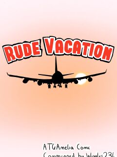 [TGAmelia] Rude Vacation Preview