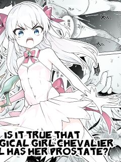 [I'm moralist (Yanagihara Mitsuki, InuSamrai, Kanimura Ebio)] TS Mahou Shoujo Chevalier-chan no Omanko wa Zenritsusen ga Nokotte iru kara Kitsukute Binkan tte Maji desu ka! | Is it true that TS Magical Girl Chevalier still has her Prostate? [GTF]