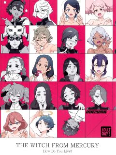 (C102) [Digital Accel Works (INAZUMA)] HOW DO YOU LIVE? (Kidou Senshi Gundam: Suisei no Majo) [Cuddlebuns]