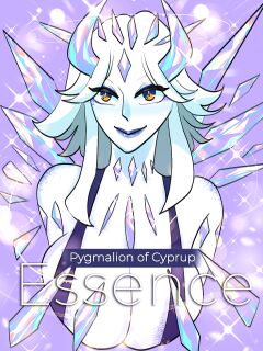 [Pygmalion of Cyprup] Essence