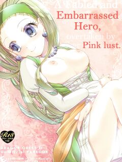[Eccentric Girl (Asagiri Rira)] Hazukashi Yuusha no Momoiro Junan | A Fabled and Embarrased Hero, Overtaken by Her Pink Lust. (Dragon Quest XI) [The Crimson Star TL].
