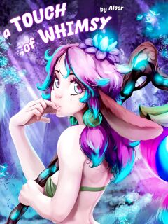 [Alcor] A Touch of Whimsy (League of Legends)