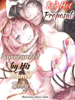 [Nishihara Ikuka] Shakunetsu no Propose - Kasshoku no Hada ni Idakarete | Red Hot Proposal: Surrounded by His Tanned Body