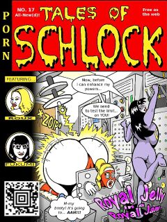 [Rampant404] Tales of Schlock #17 : Royal Jelly in a Royal Jam