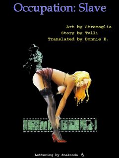 [Morale Stramaglia] Occupation Slave {Donnie B.}