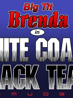 [Smudge] Big Tit Brenda - White Coach Black Team