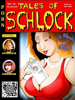 [Rampant404] Tales of Schlock #29 : The Milfmaid and the Milk Jugs Preview