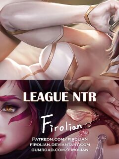 [Firolian] League NTR #1 - Lux, Xayah