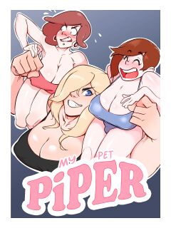 [Isz Janeway] My Pet Piper: You Have a Lot to Learn !